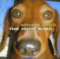 The Idiot King