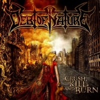 Crush, Kill And Burn