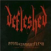 Royal Straight Flesh