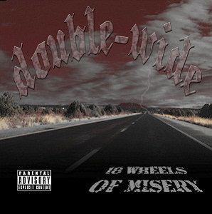 18 Wheels Of Misery