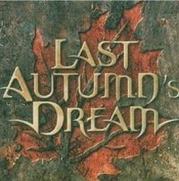 Last Autumn's Dream