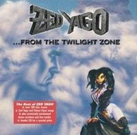 ... From The Twilight Zone / The Best Of Zed Yago